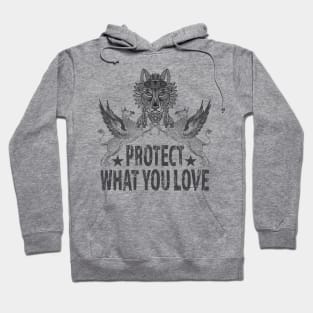 Protect What you love Hoodie
